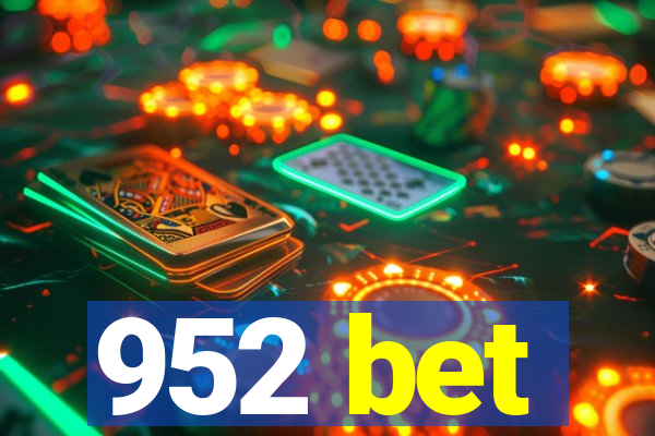 952 bet