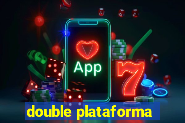 double plataforma