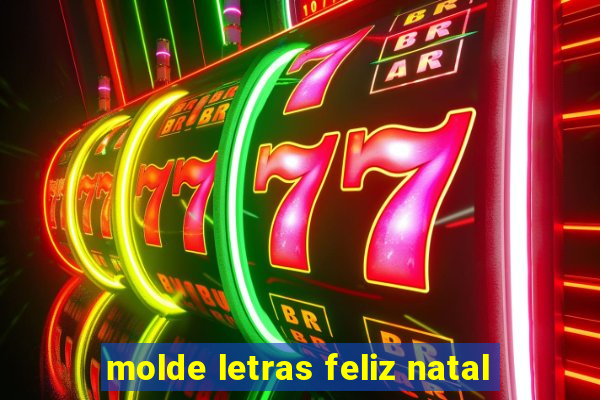 molde letras feliz natal