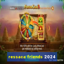 ressaca friends 2024