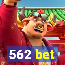 562 bet