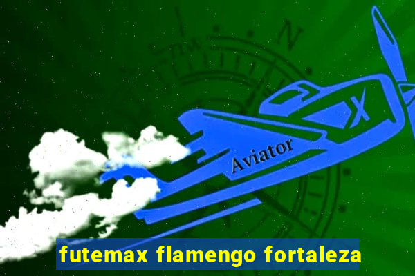 futemax flamengo fortaleza