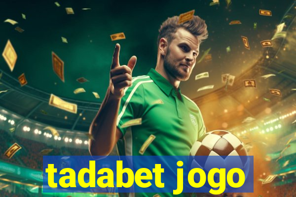 tadabet jogo