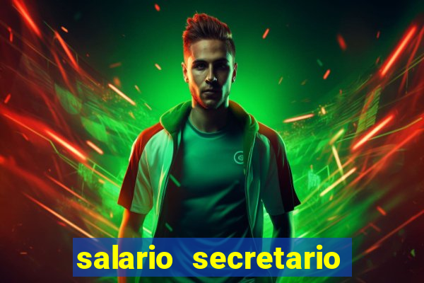 salario secretario de esportes