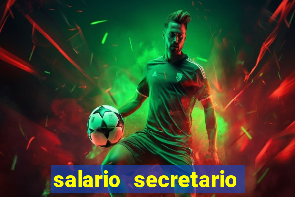 salario secretario de esportes