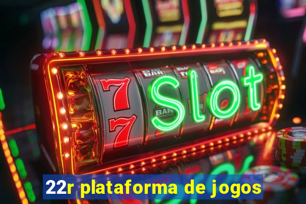 22r plataforma de jogos