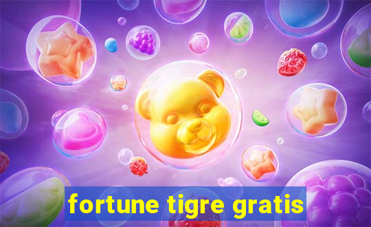 fortune tigre gratis