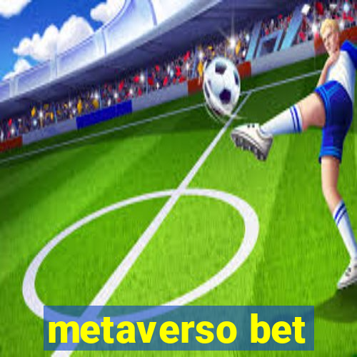 metaverso bet