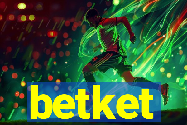 betket