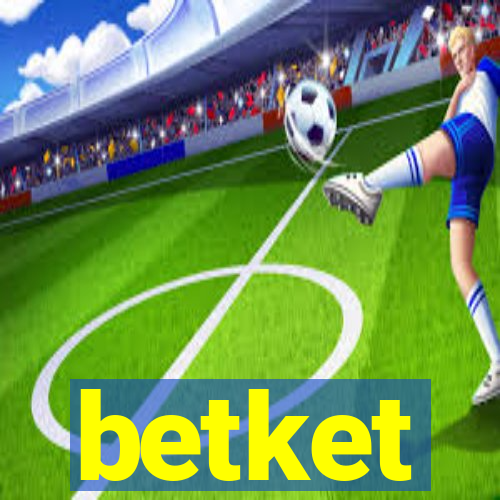 betket