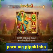 porn mc pipokinha