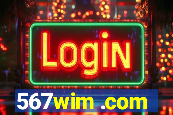 567wim .com