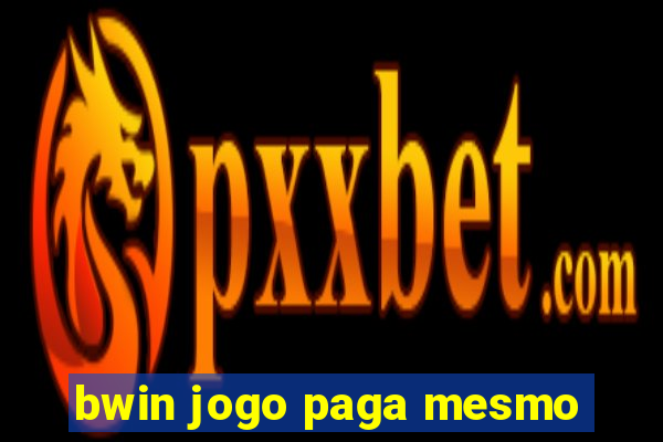 bwin jogo paga mesmo