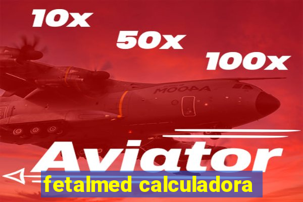 fetalmed calculadora