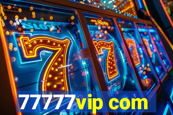 77777vip com