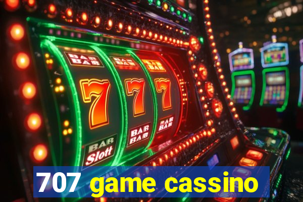 707 game cassino