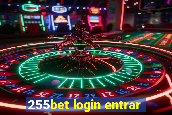 255bet login entrar