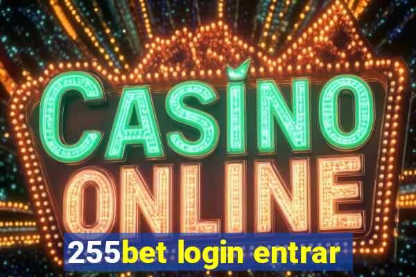 255bet login entrar