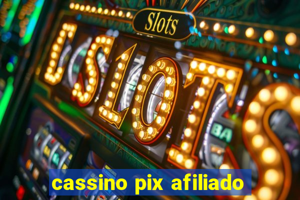 cassino pix afiliado