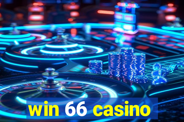 win 66 casino