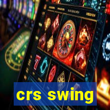 crs swing