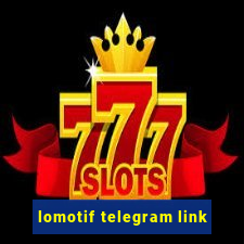 lomotif telegram link