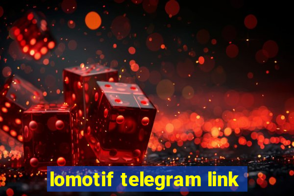 lomotif telegram link