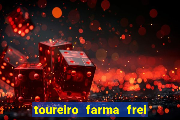 toureiro farma frei serafim teresina - pi