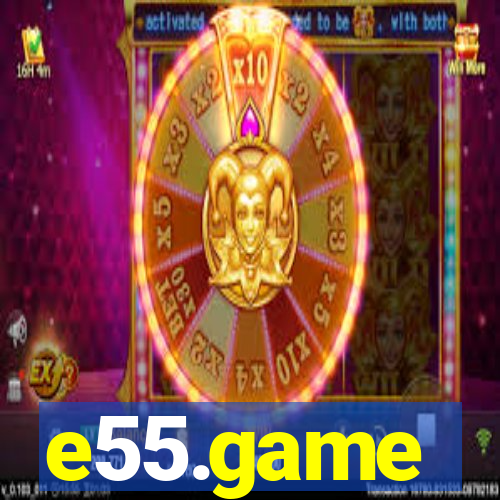 e55.game