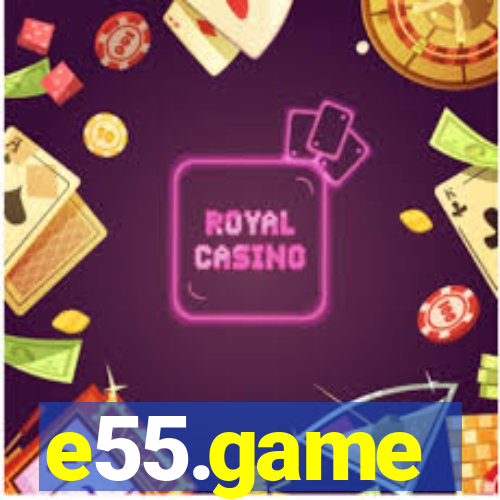 e55.game