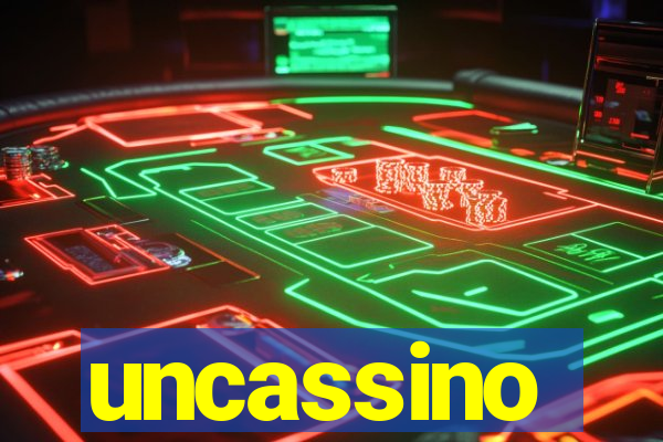 uncassino