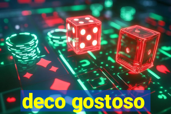 deco gostoso