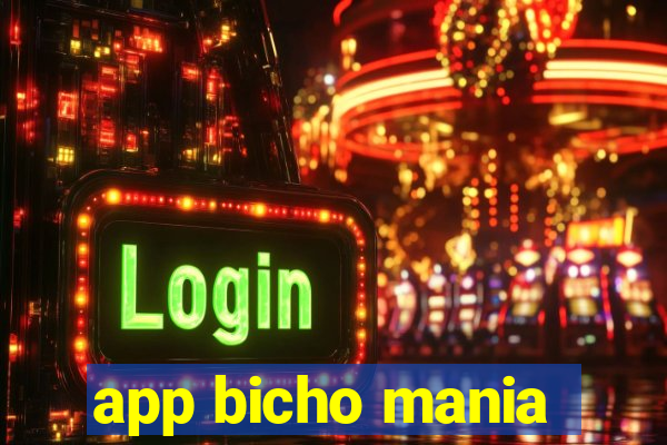 app bicho mania