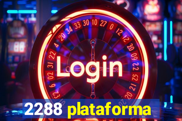 2288 plataforma