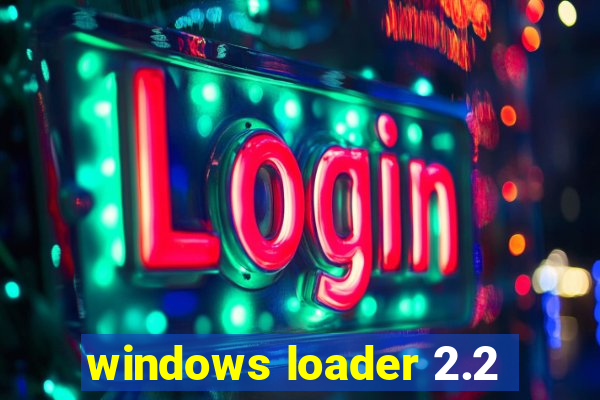 windows loader 2.2