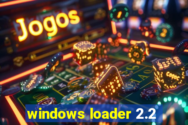 windows loader 2.2