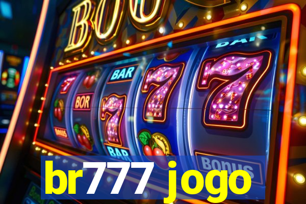 br777 jogo