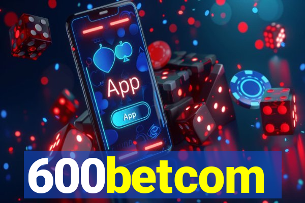 600betcom