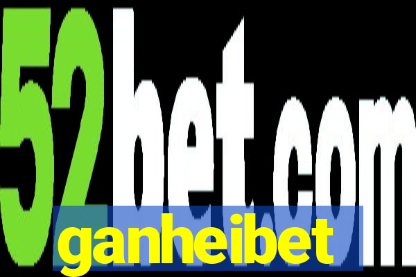 ganheibet