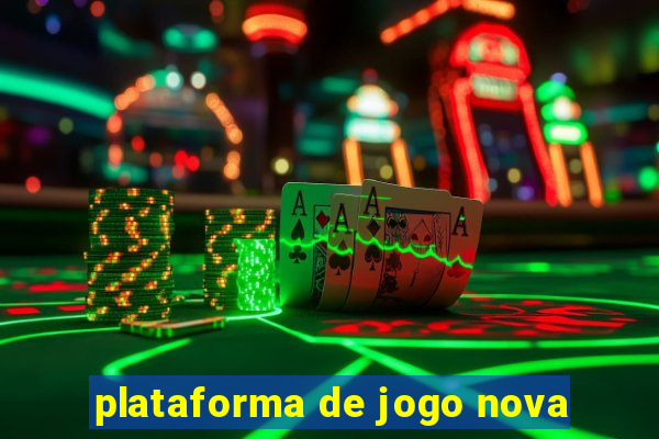 plataforma de jogo nova