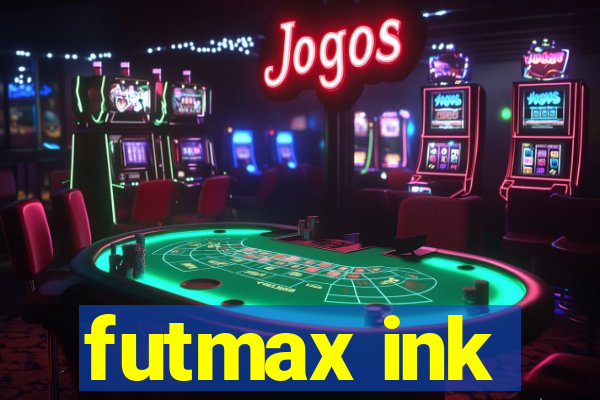 futmax ink