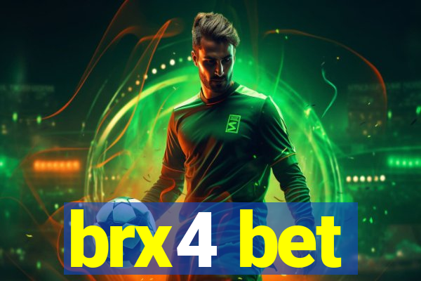 brx4 bet