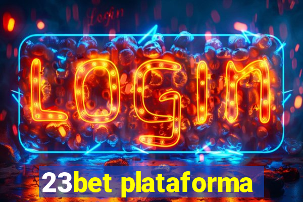 23bet plataforma