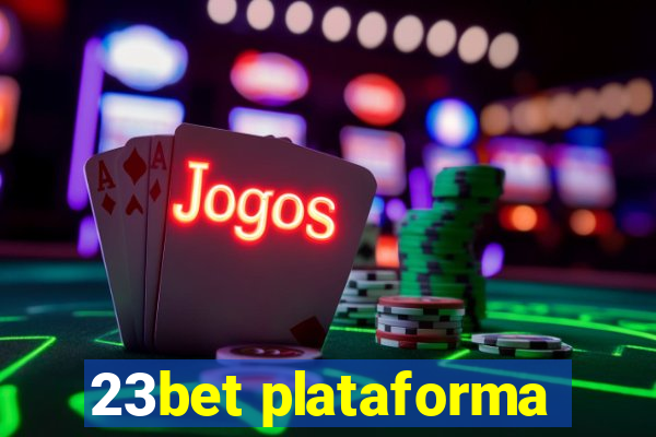 23bet plataforma