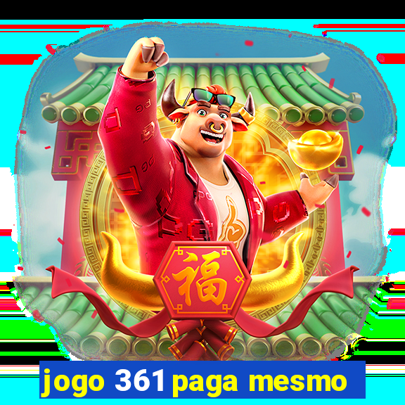 jogo 361 paga mesmo