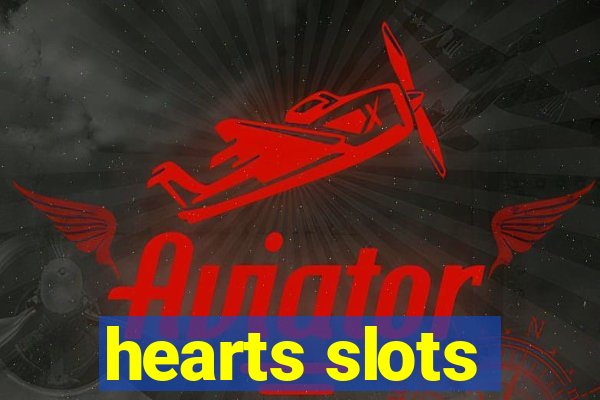 hearts slots