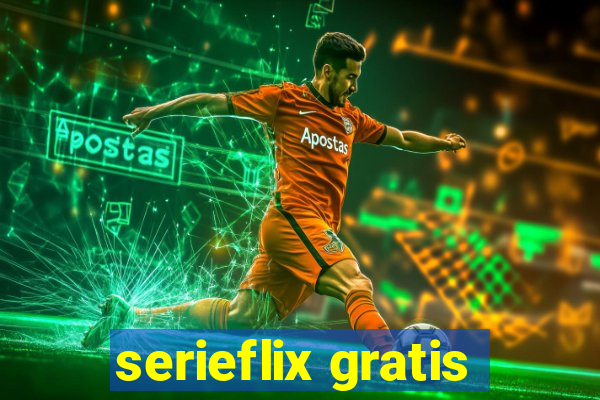 serieflix gratis