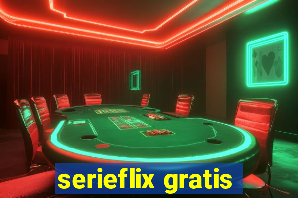 serieflix gratis