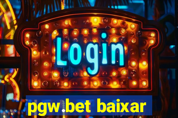 pgw.bet baixar