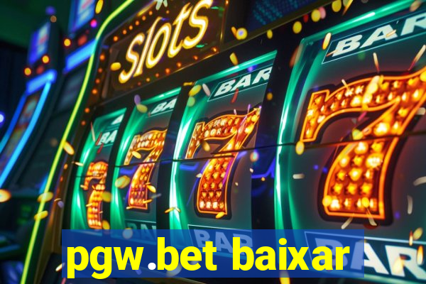 pgw.bet baixar